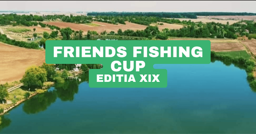 Afiș FRIENDS FISHING CUP - EDIȚIA XIX