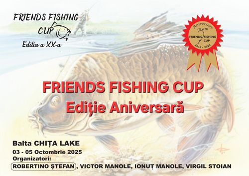 Afiș FRIENDS FISHING CUP - EDIȚIA a-XX-a