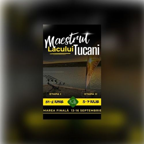 Afiș Maestrul Lacului Tucani 2026 - Etapa I